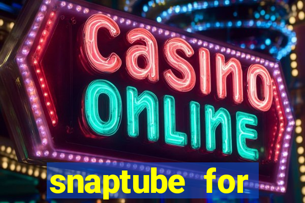 snaptube for windows 7